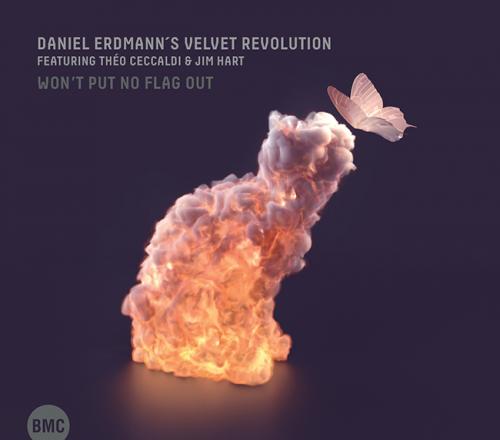 Daniel Erdmann s Velvet Revolution Won t Put No Flag Out (CD) | Lemezkuckó CD bolt