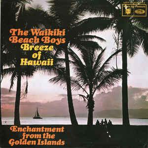 The Waikiki Beach Boys Breeze Of Hawaii (Vinyl LP) | Lemezkuckó CD bolt