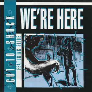 Cut To Shock Featuring Slide We re Here (12-Inch Single) | Lemezkuckó CD bolt