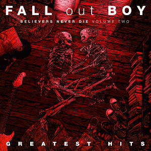 Fall Out Boy Believers Never Die Vol.2 (CD) | Lemezkuckó CD bolt