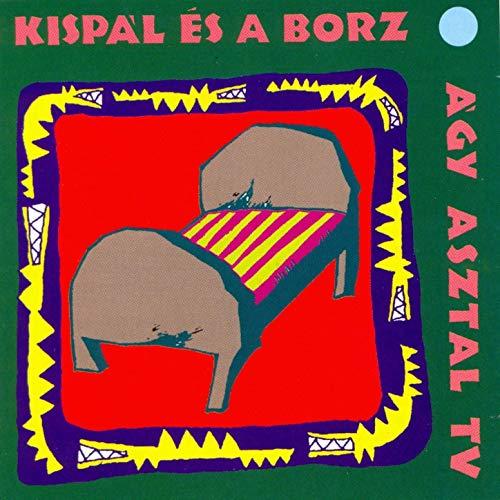 Kispál és a Borz Ágy asztal tévé (Vinyl LP) | Lemezkuckó CD bolt