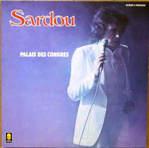 Michel Sardou Palais Des Congrès 2LP (Vinyl LP) | Lemezkuckó CD bolt