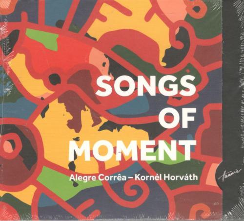 Alegre Correa-Horváth Kornél Songs of Moment (CD) | Lemezkuckó CD bolt