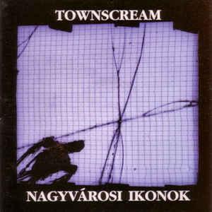 Townscream Nagyvárosi ikonok (CD) | Lemezkuckó CD bolt