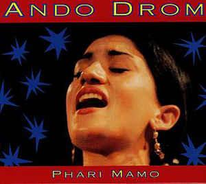 Ando Drom Phari Mamo (CD) | Lemezkuckó CD bolt