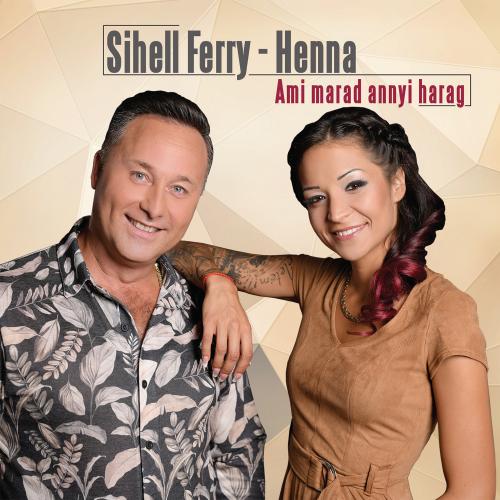 Sihell Ferry - Henna Ami marad annyi harag (CD) | Lemezkuckó CD bolt