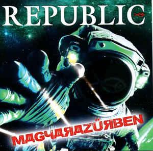 Republic Magyarazűrben (Vinyl LP) | Lemezkuckó CD bolt