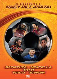 A FUTBALL NAGY PILLANATAI A FUTBALL NAGY PILLANATAI (DVD) | Lemezkuckó CD bolt