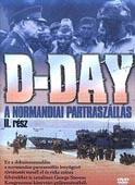 D-DAY A NORMANDIAI PARTRASZÁLLÁS II. (DVD) | Lemezkuckó CD bolt