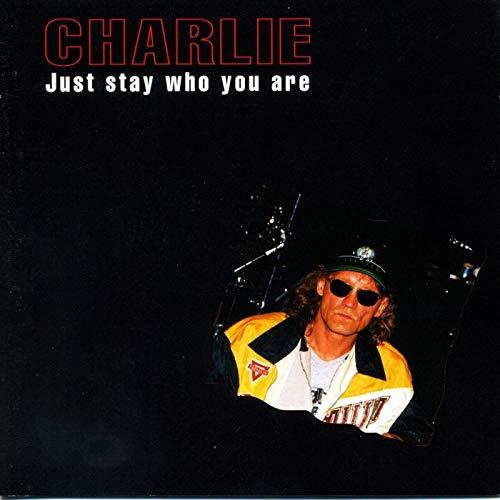 Charlie Just Stay Who You Are (CD) | Lemezkuckó CD bolt