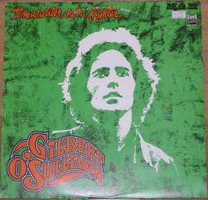 Gilbert O Sullivan ‎– I m A Writer, Not A Fighter Gilbert O Sullivan ‎– I m A Writer, Not A Fighter (Vinyl LP) | Lemezkuckó CD bolt