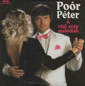 Poór Péter A régi szép melódiák (Vinyl LP) | Lemezkuckó CD bolt