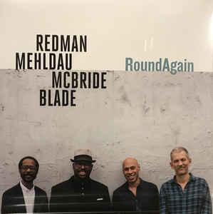 Redman, Mehldau, McBride, Blade Round Again (Vinyl LP) | Lemezkuckó CD bolt