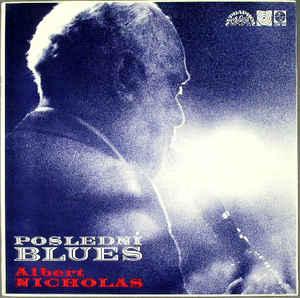 Albert Nicholas Poslední Blues (Vinyl LP) | Lemezkuckó CD bolt