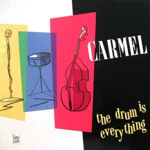 Carmel The Drum Is Everything (Vinyl LP) | Lemezkuckó CD bolt