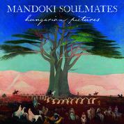 Mandoki Soulmates Living in the Gap + Hungarian Pictures 2CD (CD) | Lemezkuckó CD bolt