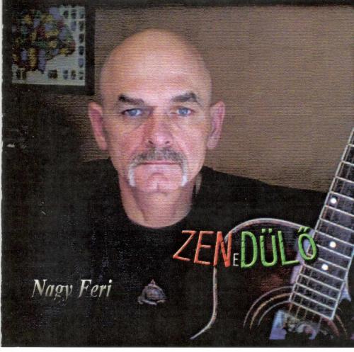 Nagy Feri Zenedűlő (CD) | Lemezkuckó CD bolt