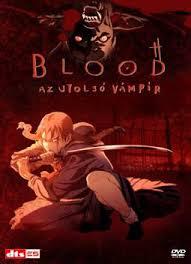 Blood, az utolsó vámpír Blood, az utolsó vámpír DVD (DVD) | Lemezkuckó CD bolt