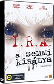 I.R.A. A SEMMI KIRÁLYA (DVD) | Lemezkuckó CD bolt