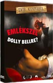 EMLÉKSZEL DOLLY BELLRE? EMLÉKSZEL DOLLY BELLRE? (DVD) | Lemezkuckó CD bolt