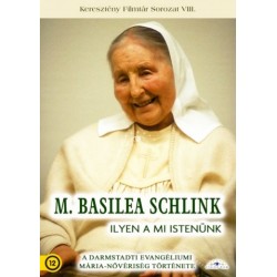 M. BASILEA SCHLINK - ILYEN A MI ISTENÜNK (DVD) | Lemezkuckó CD bolt