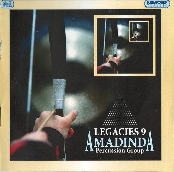 Amadinda Percussion Group Legacies 9 (CD) | Lemezkuckó CD bolt