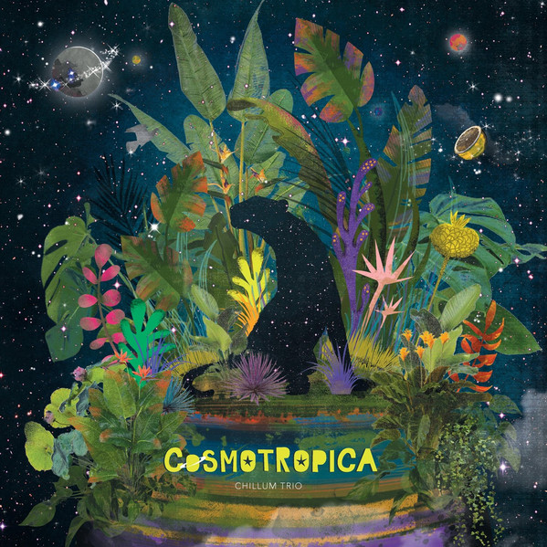 Chillum Trio Chillum Trio – Cosmotropica (12-Inch Single) | Lemezkuckó CD bolt