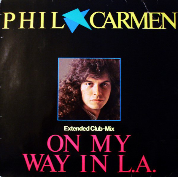 Phil Carmen On My Way In L.A. (Extended Club•Mix) (12-Inch Single) | Lemezkuckó CD bolt