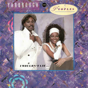 Yarbrough And Peoples I Wouldn t Lie (12-Inch Single) | Lemezkuckó CD bolt