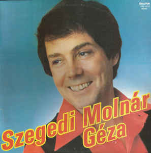 Szegedi Molnár Géza (Vinyl LP) | Lemezkuckó CD bolt