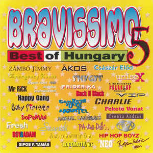 Válogatás Bravissimo 5 - Best Of Hungary 2CD (CD) | Lemezkuckó CD bolt