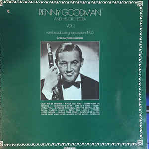 Benny Goodman And His Orchestra Rare Broadcasting Transcriptions 1935 Vol. 2 (Vinyl LP) | Lemezkuckó CD bolt