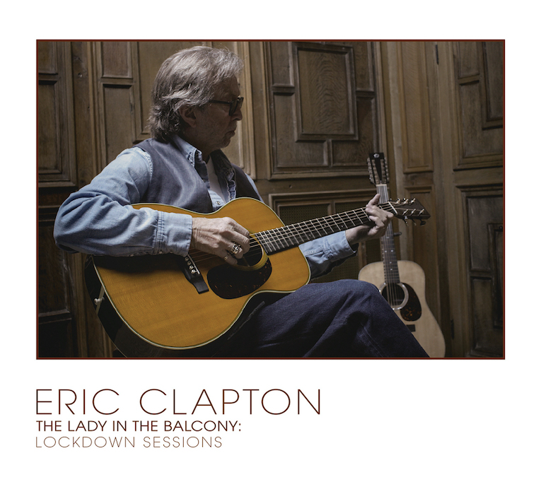 Eric Clapton The Lady in the Balcony: Lockdown Sessions 2LP (Vinyl LP) | Lemezkuckó CD bolt