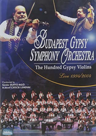 Budapest Gypsy Symphony Orchestra Live 1994/2004 (DVD) | Lemezkuckó CD bolt