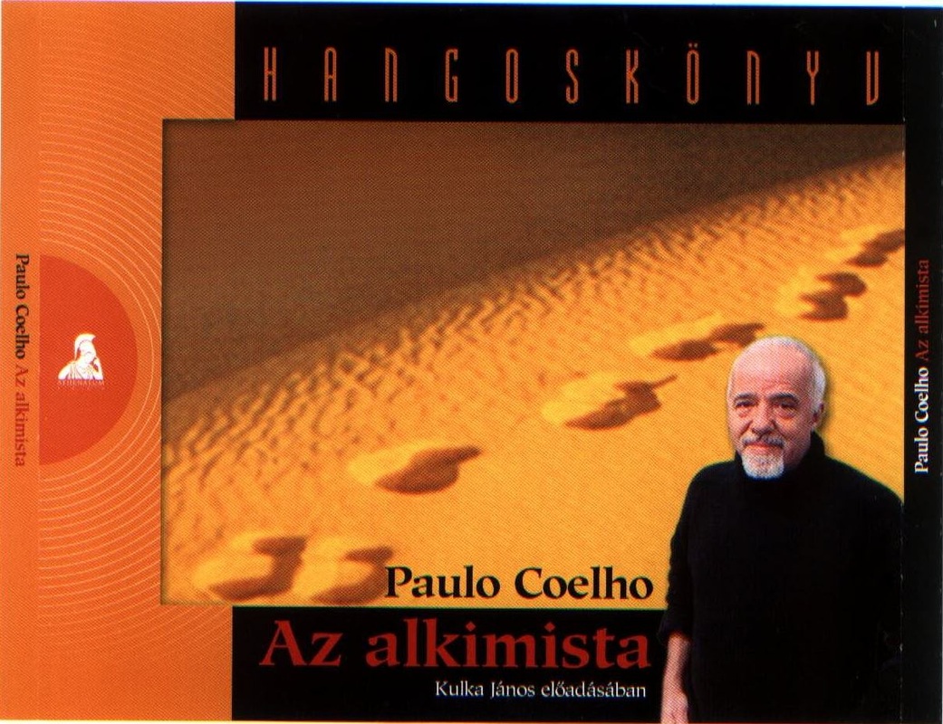 Paulo Coelho-Kulka János Az alkimista - hangoskönyv 3CD (CD) | Lemezkuckó CD bolt