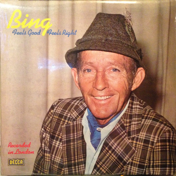 Bing Crosby Feels Good, Feels Right (Vinyl LP) | Lemezkuckó CD bolt