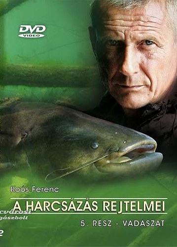 A HARCSÁZÁS REJTELMEI 5.RÉSZ - VADÁSZAT A HARCSÁZÁS REJTELMEI  5.RÉSZ - VADÁSZAT (DVD) | Lemezkuckó CD bolt