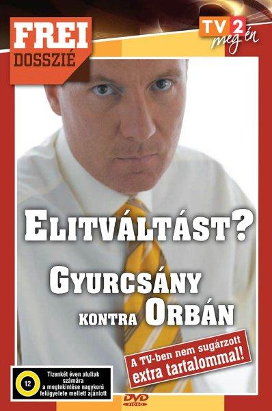 ELITVÁLTÁST? - FREI DOSSZIÉ (DVD) | Lemezkuckó CD bolt