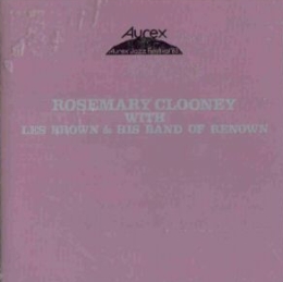 Rosemary Clooney With Les Brown & His Band Of Renown Aurex Jazz Festival 83 (Vinyl LP) | Lemezkuckó CD bolt