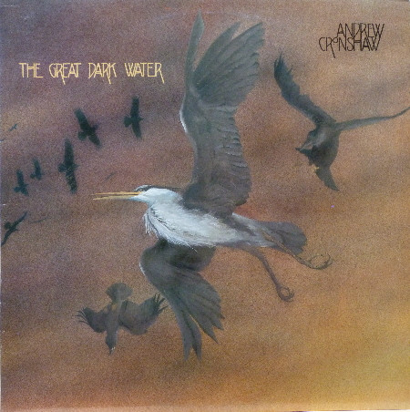 Andrew Cronshaw The Great Dark Water (Vinyl LP) | Lemezkuckó CD bolt