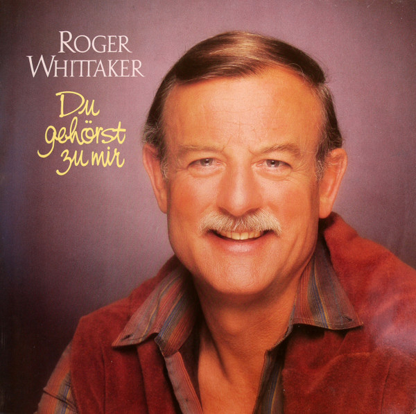 Roger Whittaker Du Gehörst Zu Mir (Vinyl LP) | Lemezkuckó CD bolt