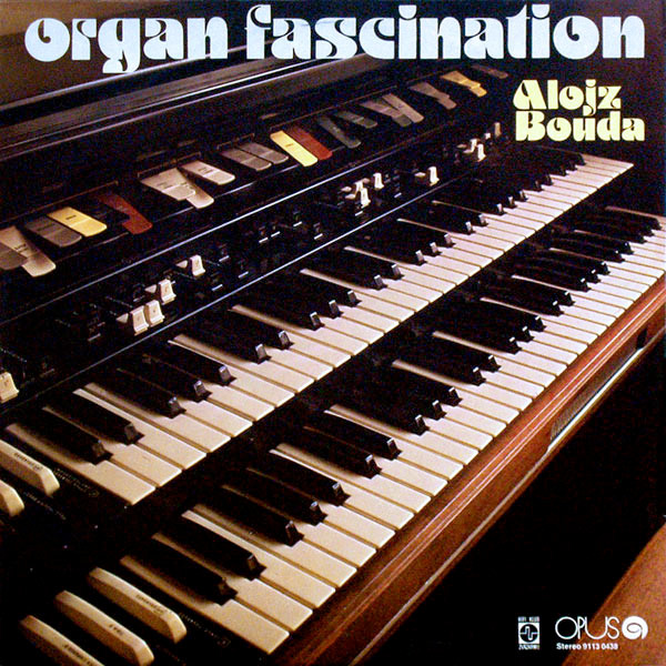 Alojz Bouda Organ Fascination (Vinyl LP) | Lemezkuckó CD bolt