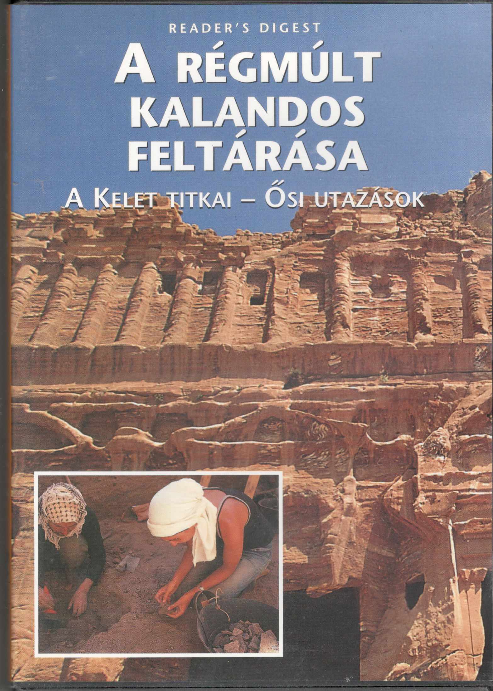 A RÉGMÚLT KALANDOS FELTÁRÁSA - A KELET.... (DVD) | Lemezkuckó CD bolt