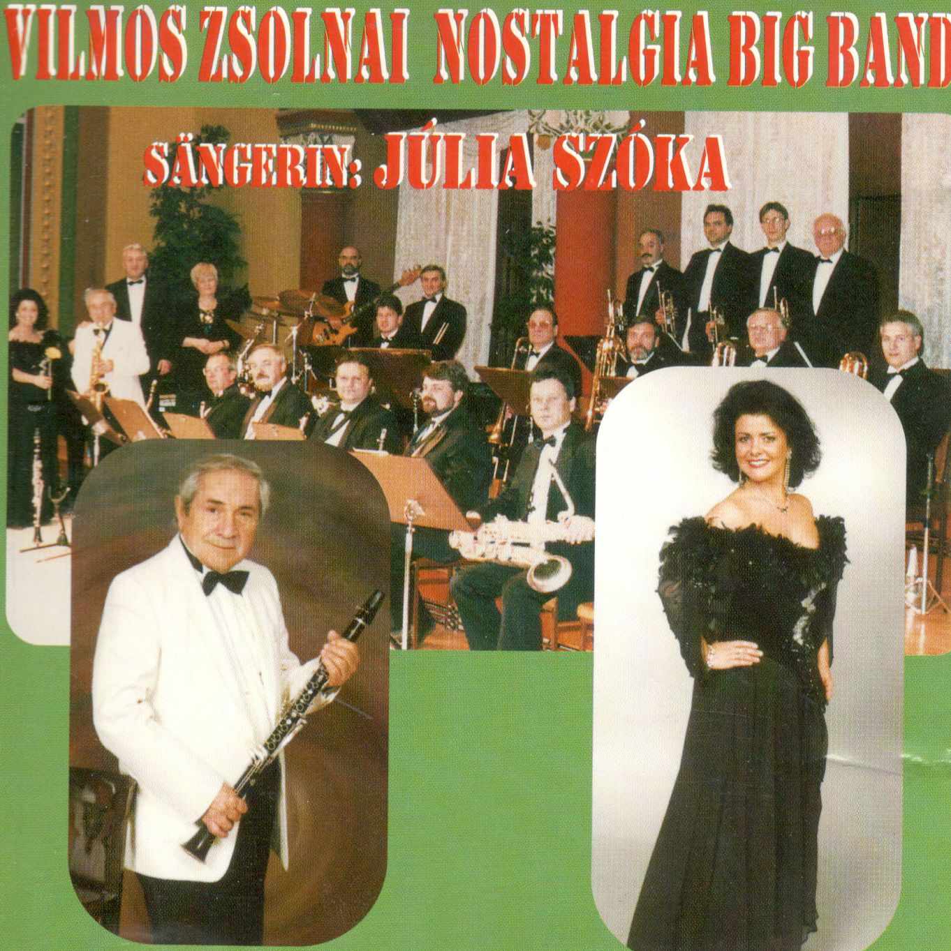 Vilmos Zsolnai Nostalgia Big Band - Sängerin: Júlia Szók (CD) | Lemezkuckó CD bolt