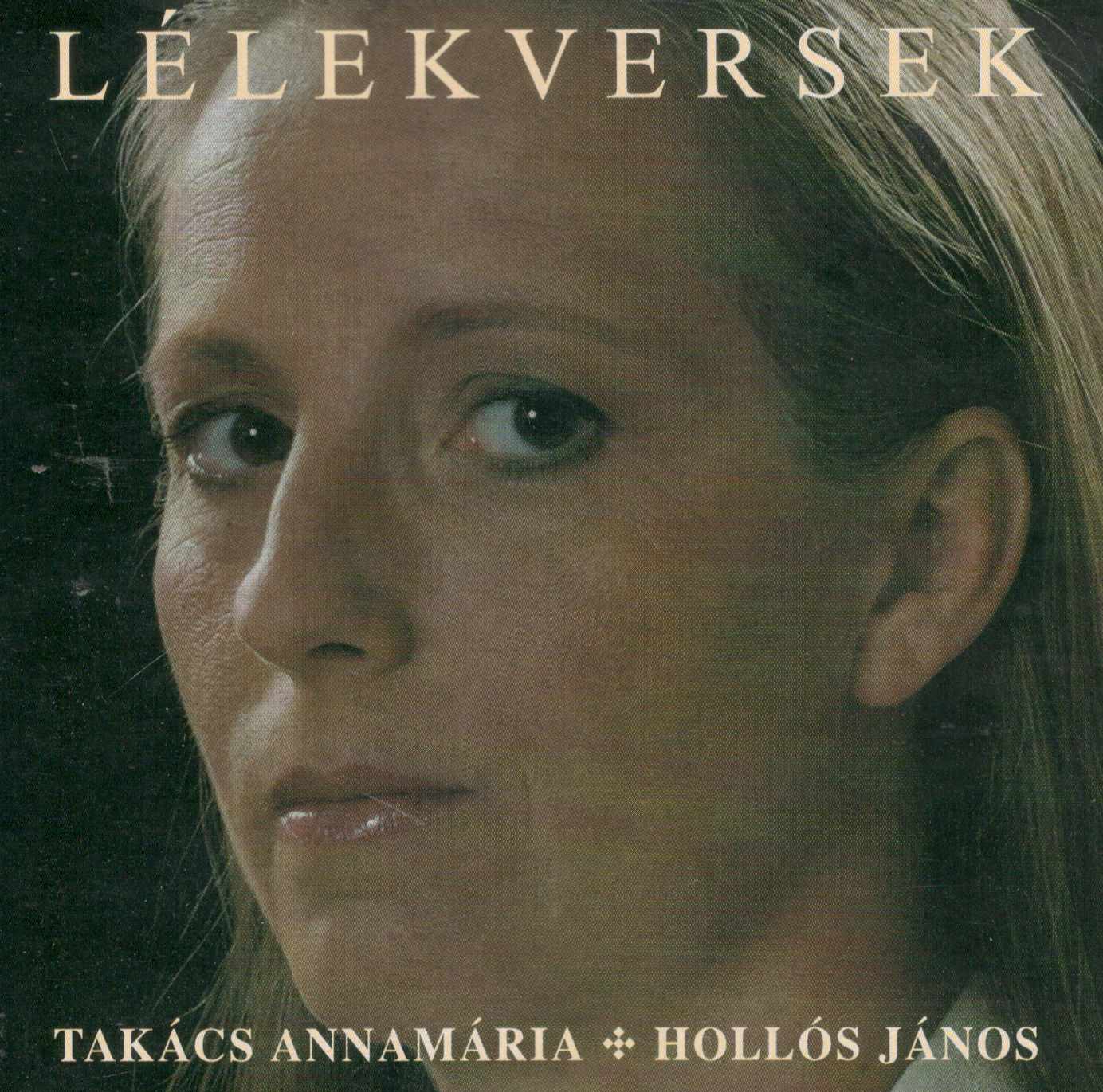 Takács Annamária-Hollós János Lélekversek (CD) | Lemezkuckó CD bolt