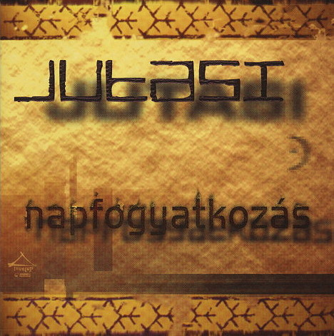 Jutasi Napfogyatkozás (CD) | Lemezkuckó CD bolt