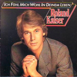 Roland Kaiser Ich Fühl  Mich Wohl In Deinem Leben (Vinyl LP) | Lemezkuckó CD bolt