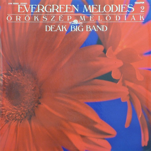 Deák Big Band Örökszép Melódiák 2 (Evergreen Melodies 2) (Vinyl LP) | Lemezkuckó CD bolt