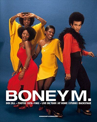 Boney M. Boney M. : photos 1976 - 1982 ; live on tour - at home - studio - backstage. Könyv (Könyv) | Lemezkuckó CD bolt