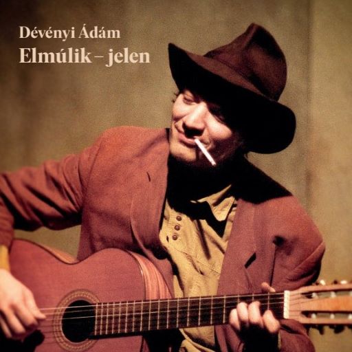 Dévényi Ádám Elmúlik - jelen (Vinyl LP) | Lemezkuckó CD bolt